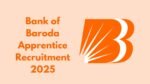 Bank Of Baroda Recruitment 2025
