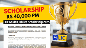 LIC Golden Jubilee Scholarship Yojana